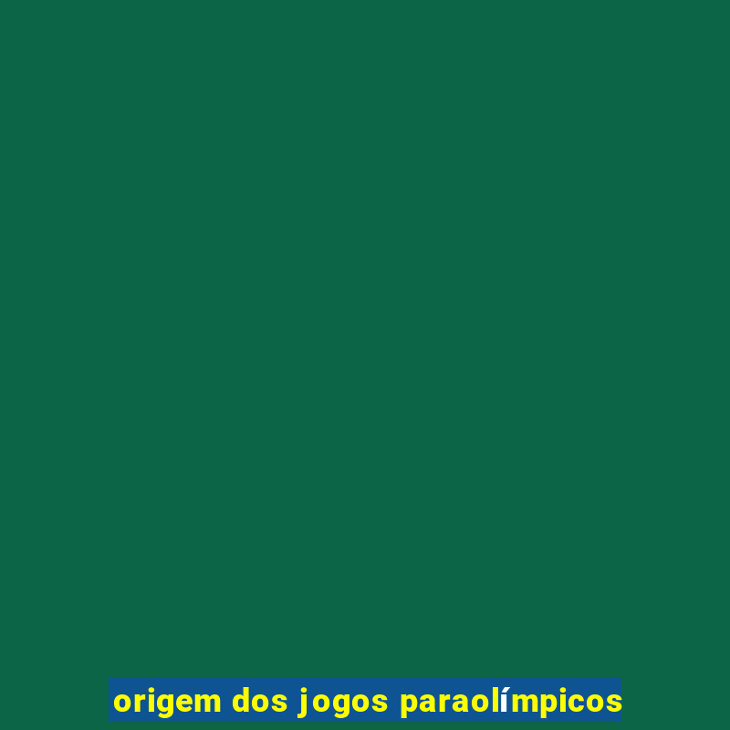 origem dos jogos paraolímpicos