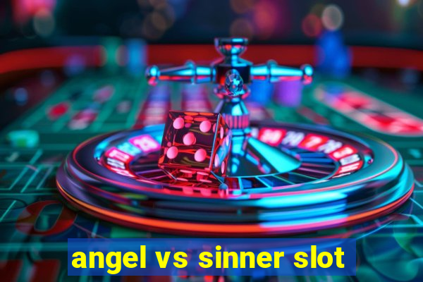 angel vs sinner slot