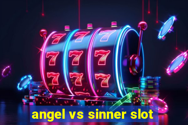 angel vs sinner slot