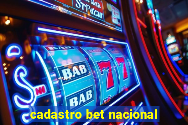 cadastro bet nacional