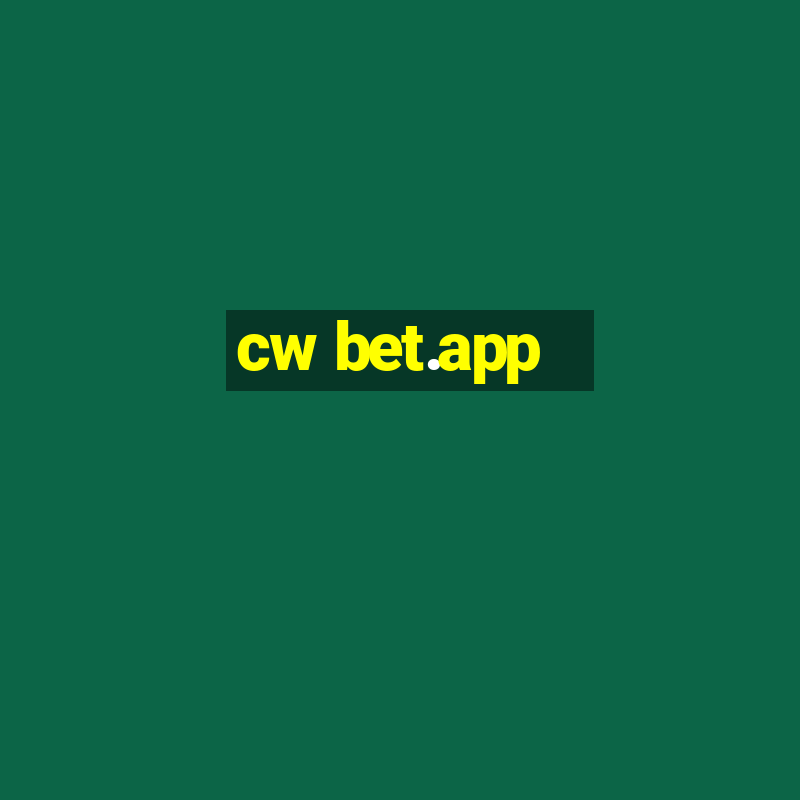 cw bet.app