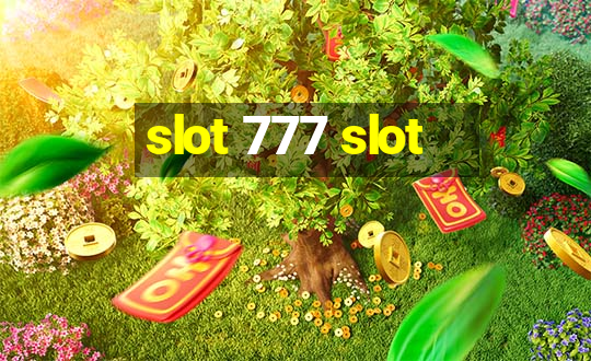 slot 777 slot