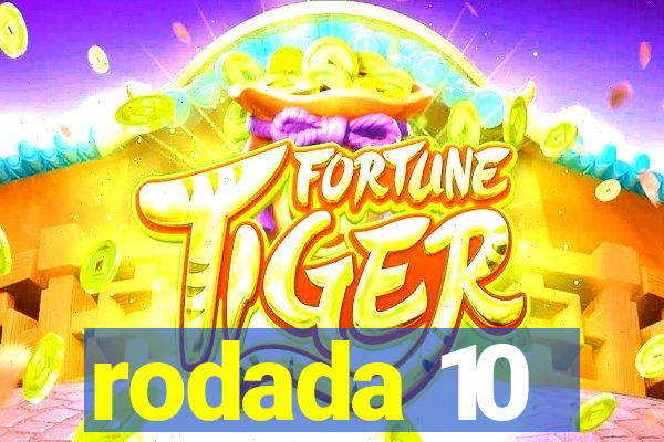 rodada 10