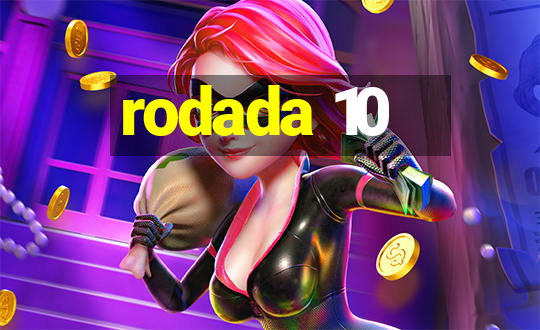 rodada 10