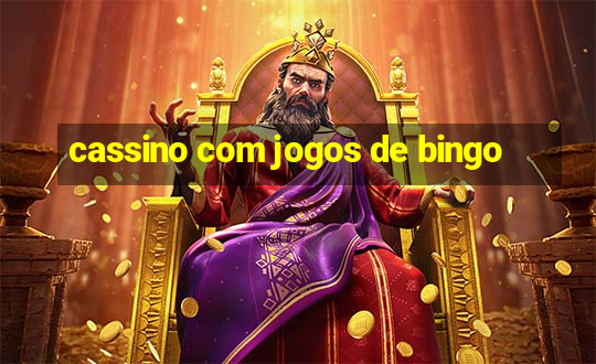 cassino com jogos de bingo