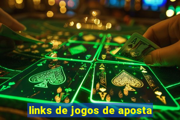 links de jogos de aposta