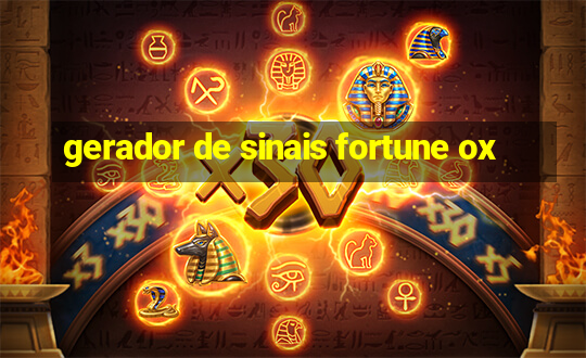 gerador de sinais fortune ox