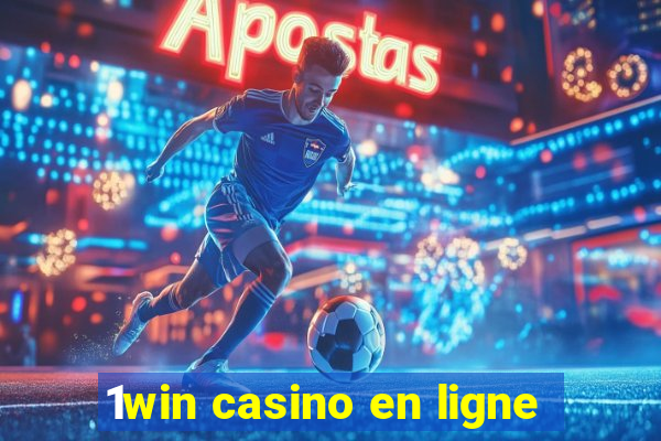 1win casino en ligne