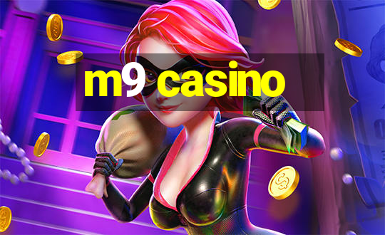 m9 casino