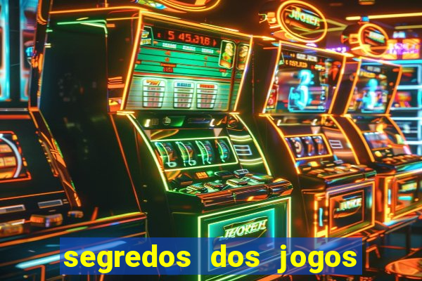 segredos dos jogos de slots