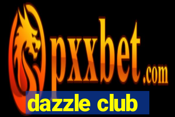 dazzle club