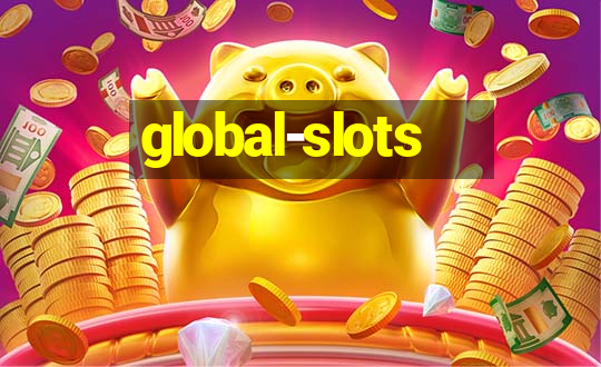 global-slots