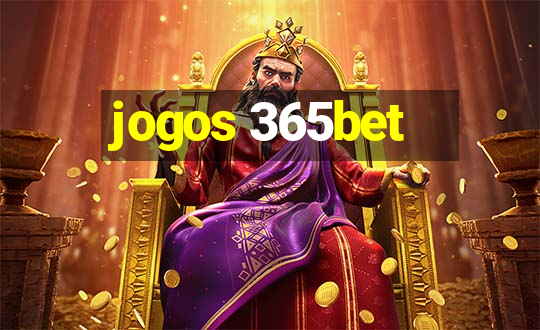 jogos 365bet