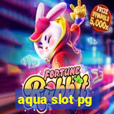 aqua slot pg