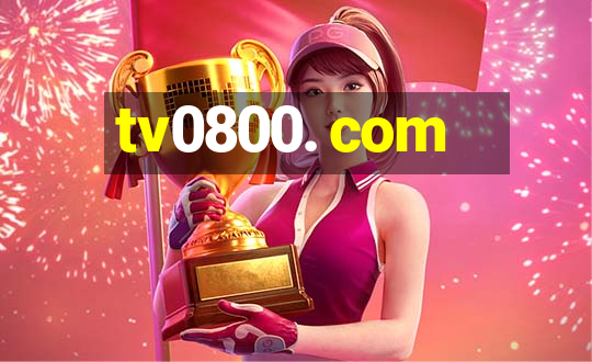 tv0800. com