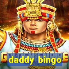 daddy bingo