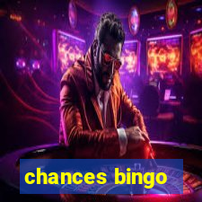 chances bingo