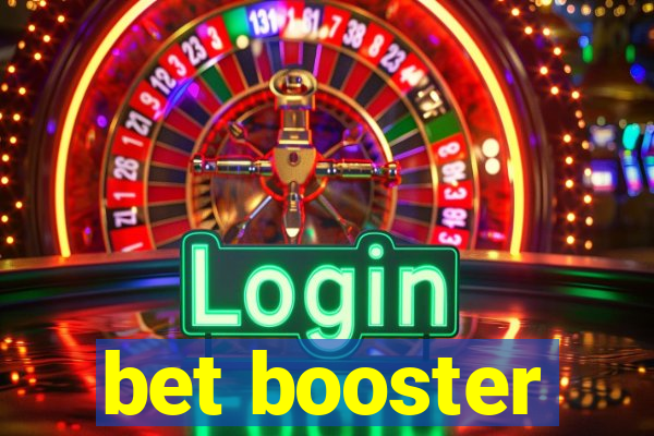 bet booster