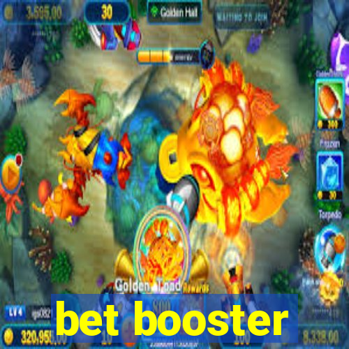 bet booster