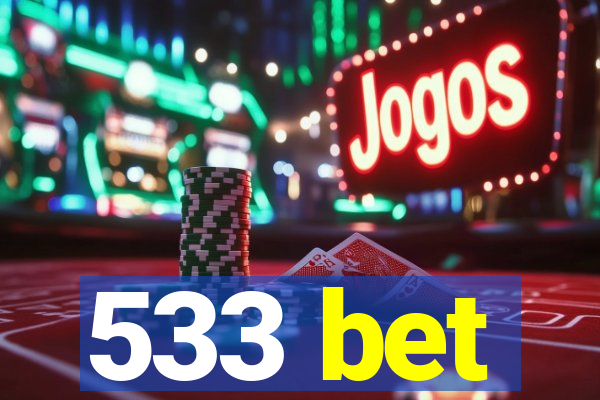 533 bet