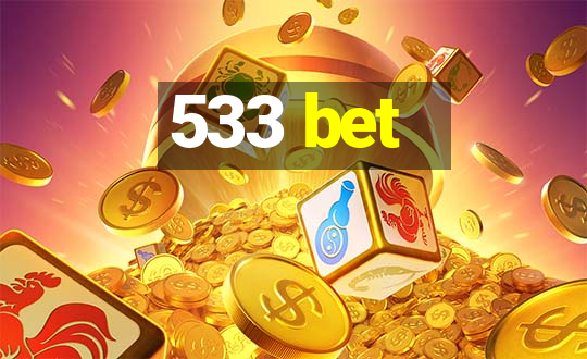 533 bet