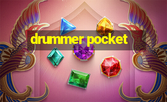 drummer pocket