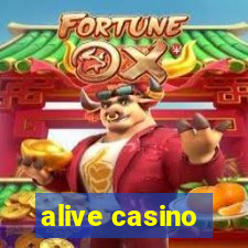 alive casino