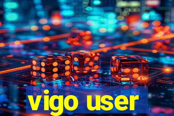 vigo user