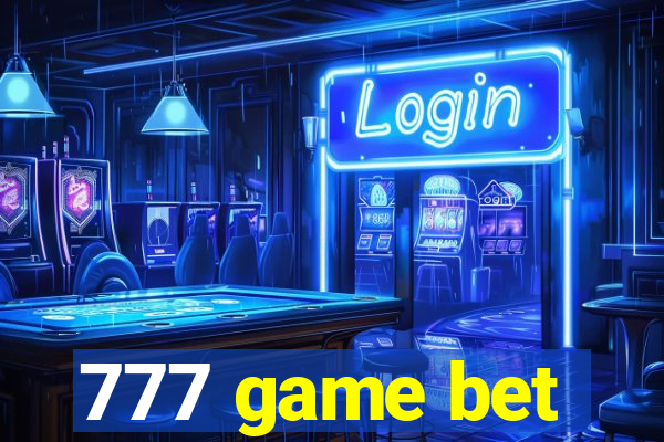 777 game bet