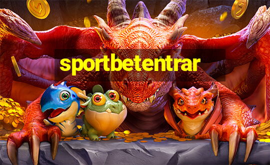 sportbetentrar