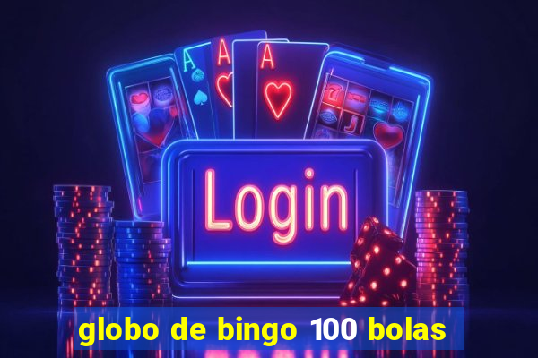 globo de bingo 100 bolas