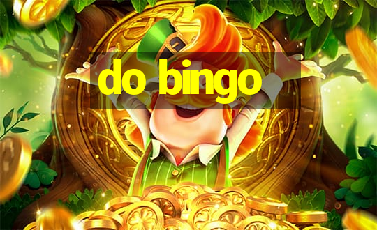 do bingo