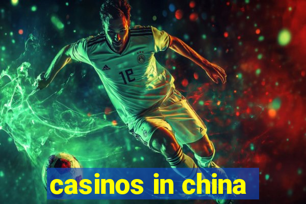 casinos in china