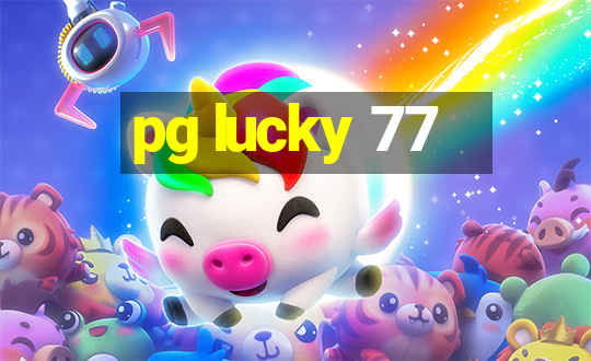 pg lucky 77