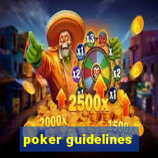 poker guidelines