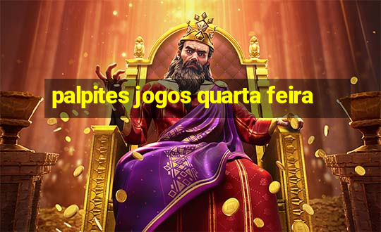 palpites jogos quarta feira