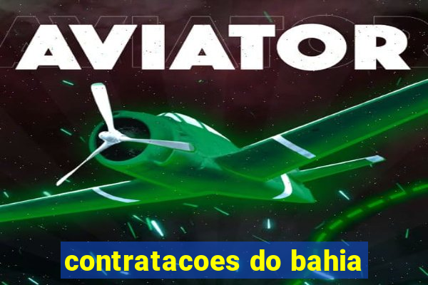 contratacoes do bahia