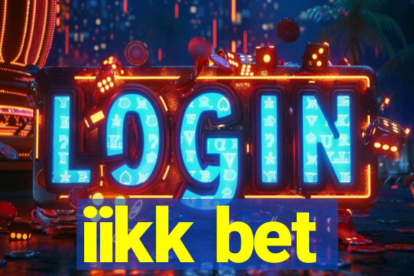 iikk bet