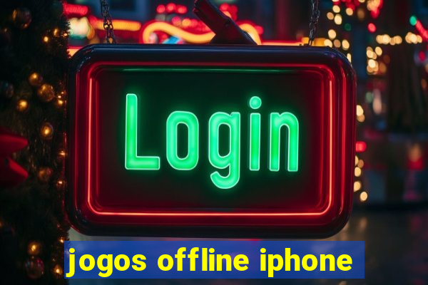 jogos offline iphone