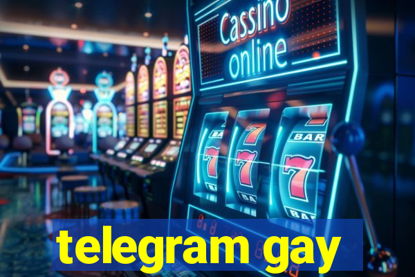 telegram gay