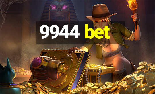 9944 bet