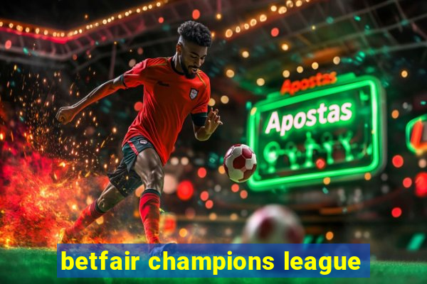 betfair champions league