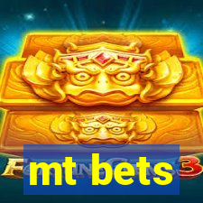 mt bets