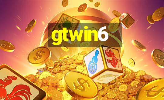 gtwin6