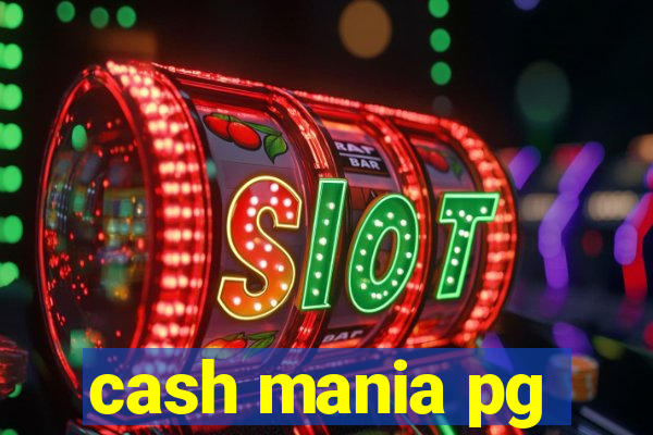 cash mania pg