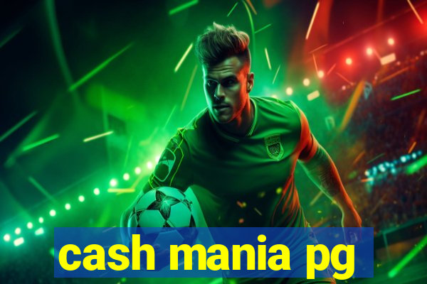 cash mania pg