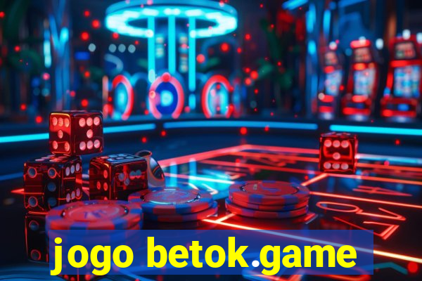 jogo betok.game