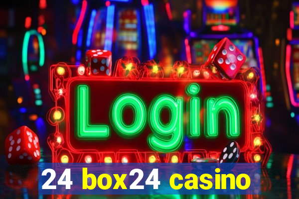 24 box24 casino