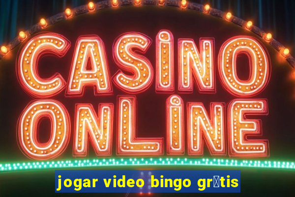 jogar video bingo gr谩tis