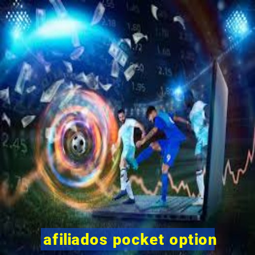 afiliados pocket option